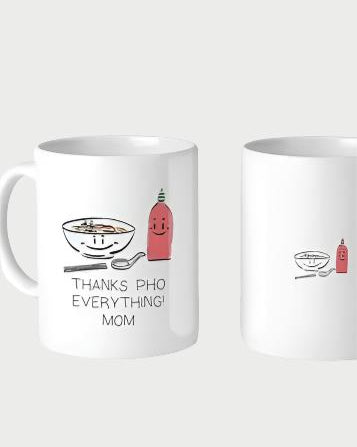 Thanks Pho Everything Mom mug at west2westport.com