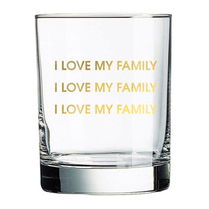 i love my family rocks glass at west2westport.com