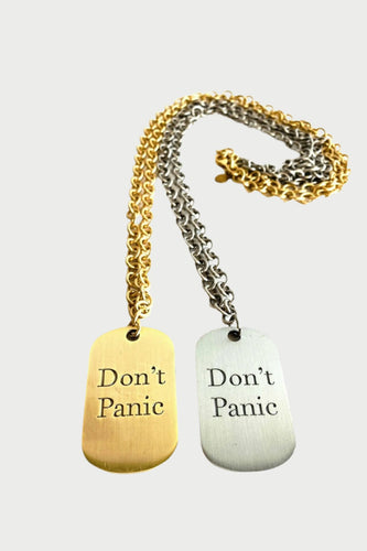 Don't Panic Dog Tag Necklace - WEST2WESTPORT.com