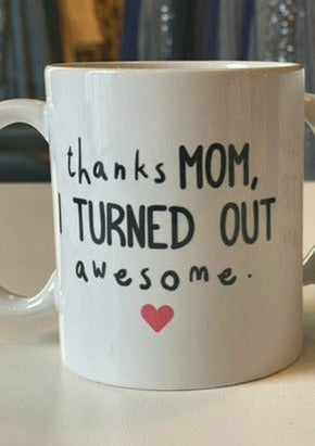 Thanks Mom Mug - WEST2WESTPORT.com